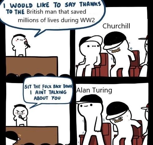 Turing deserves more recognition man