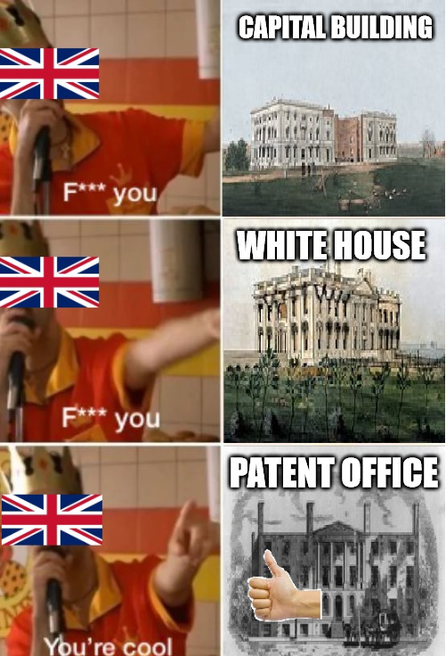 Why did the British not burn the United States Patent Office Building in the War of 1812?