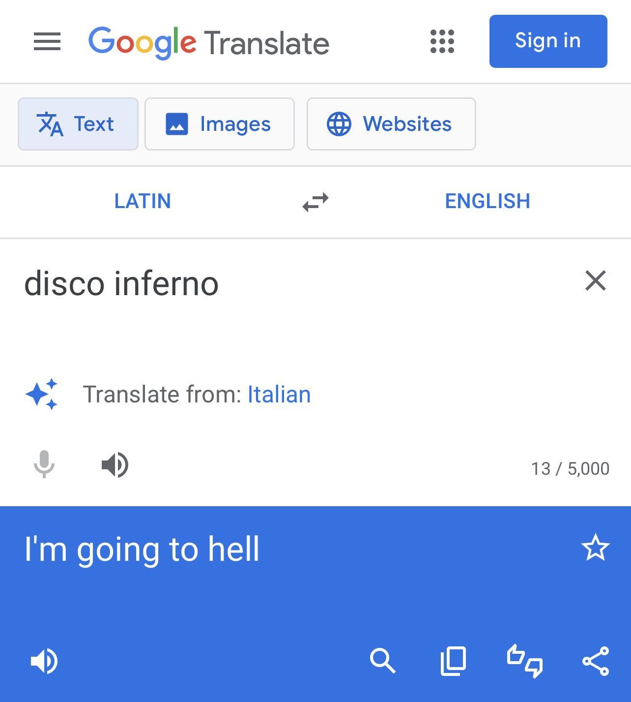 TIL ‘disco inferno’ is Latin for ‘I am going to hell’