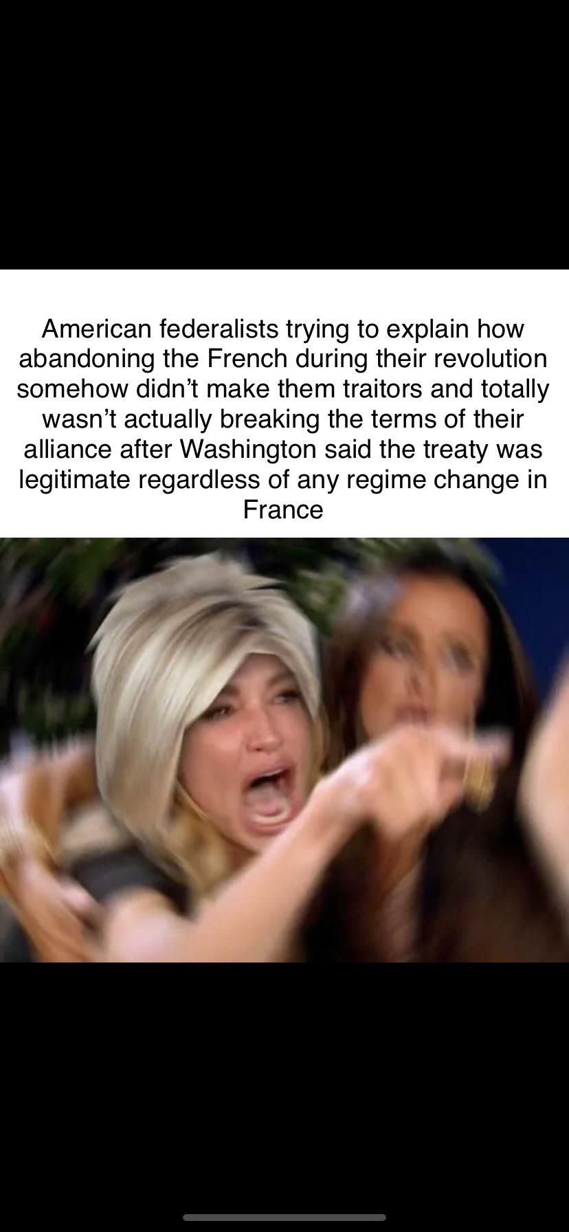Thousands of Americans were rioting in favour of joining France. But if the devil works hard the federalists worked harder…..