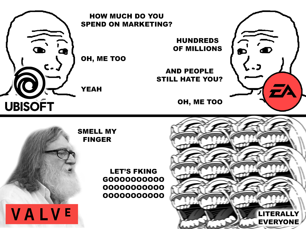 All hail our lord and savior Gabe Newell