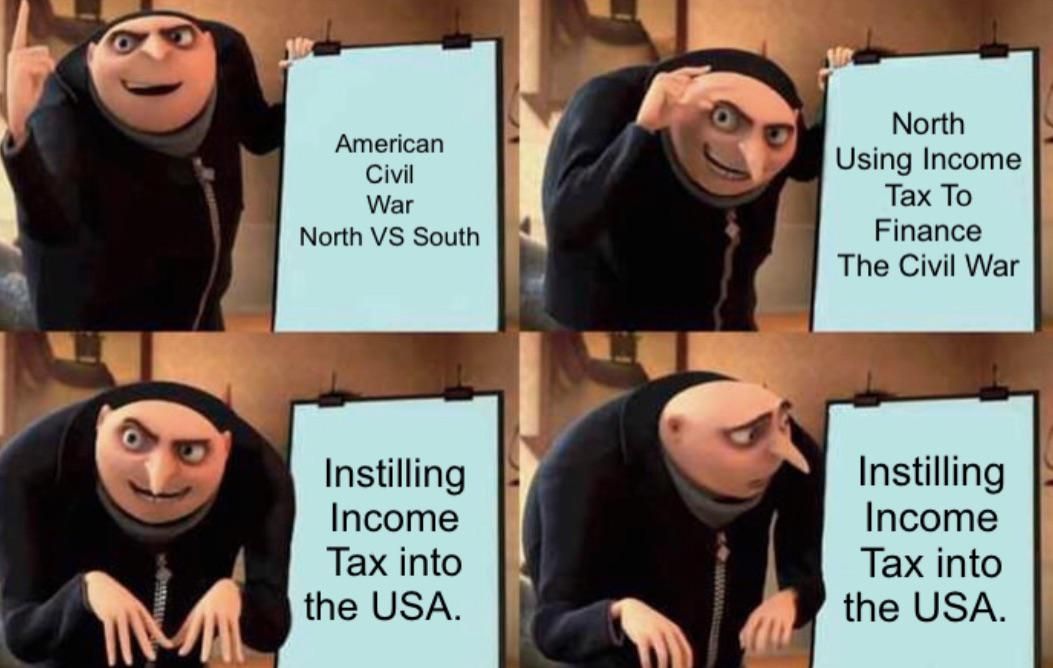 There was no income tax in the US before the Civil War.