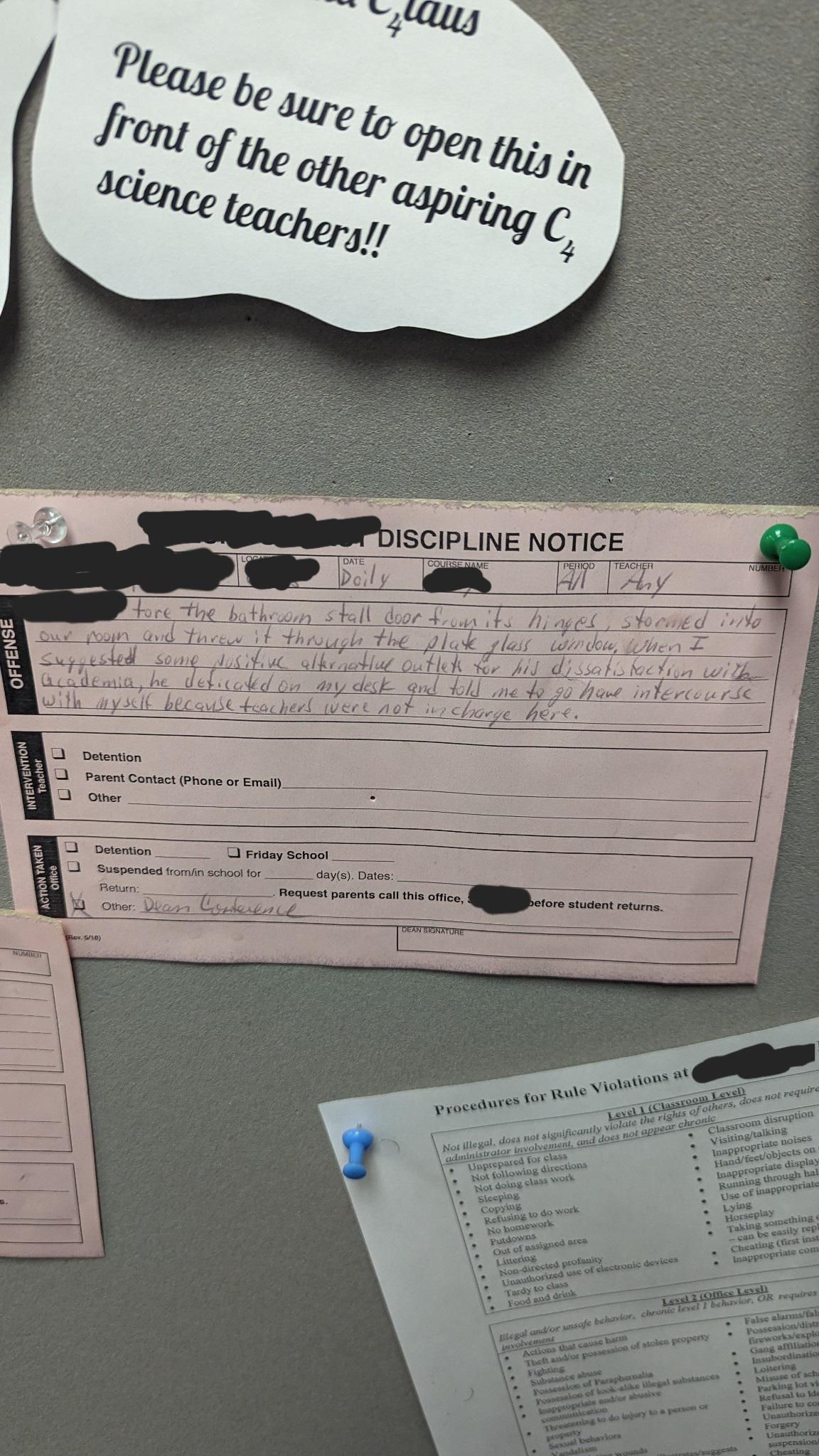 My dad works in schools and he found this discipline notice