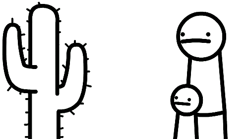 Whatever you do just don't touch the cactus