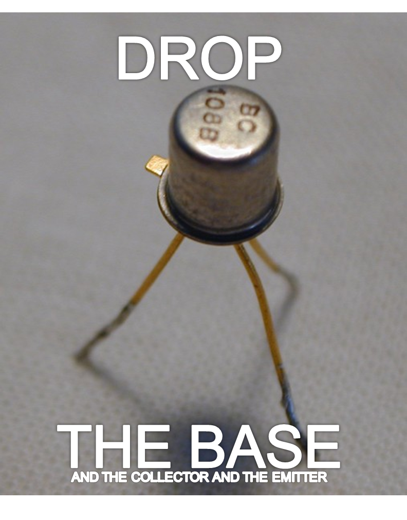 Drop the base!