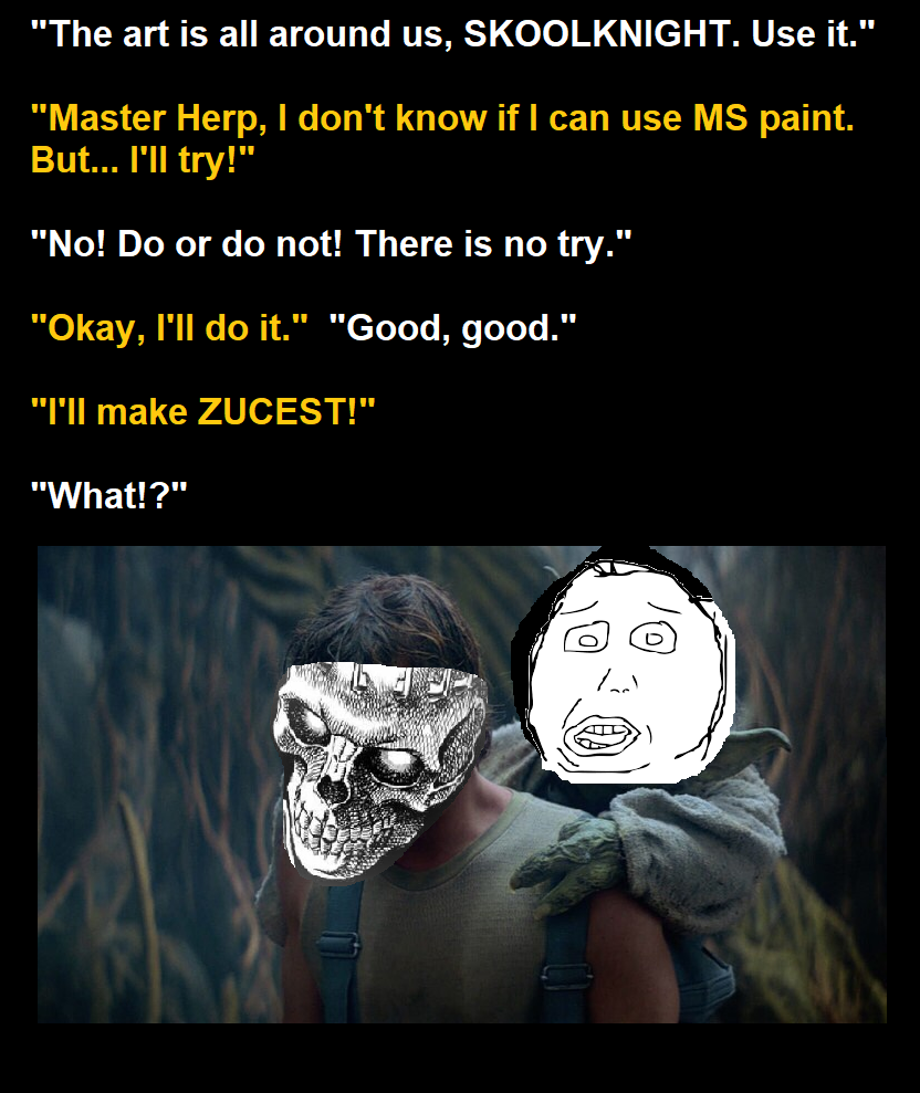"Size matters not." - Yoda