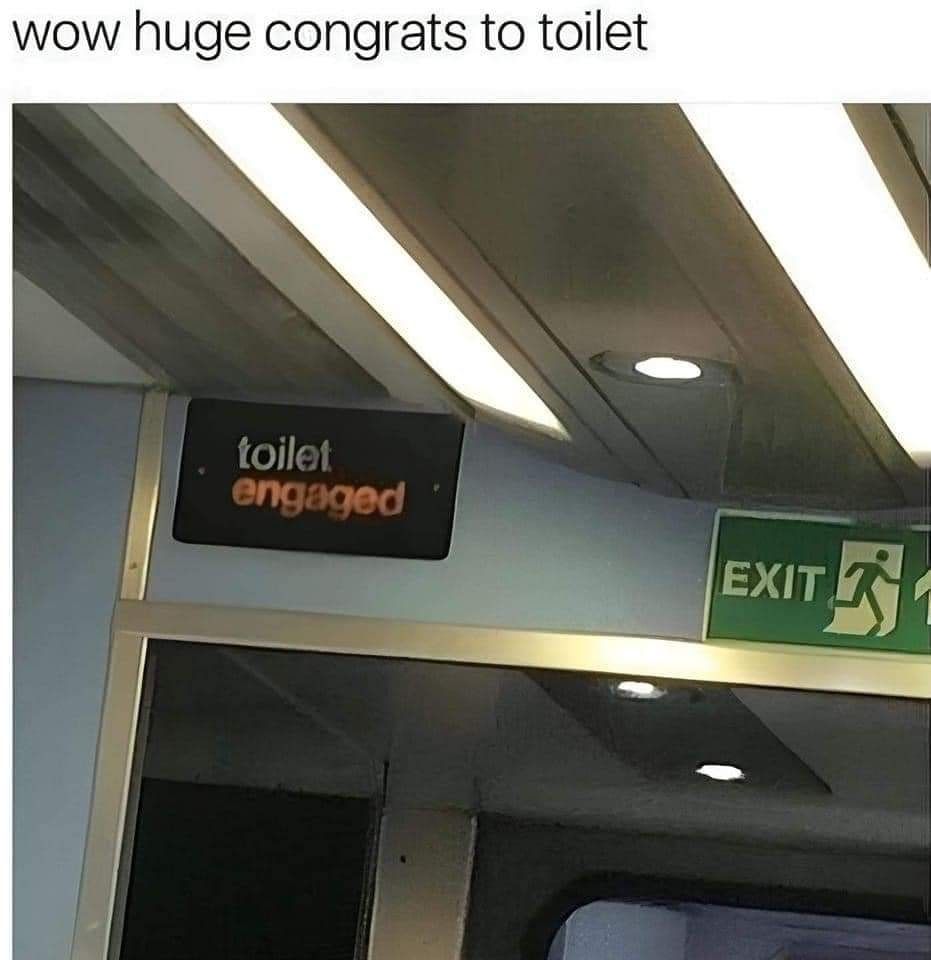 Great, even bathrooms have a richer love life than I do
