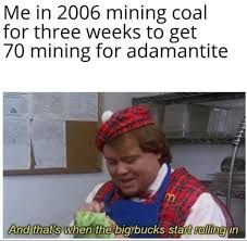 I spend so much time ..... Grinding ..... Using shitty exp tactics......