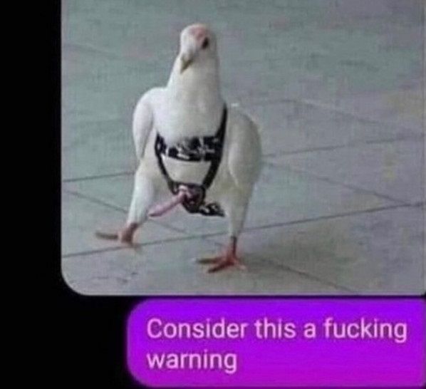 You have been warned.