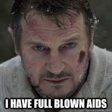Full blown AIDS 2.0