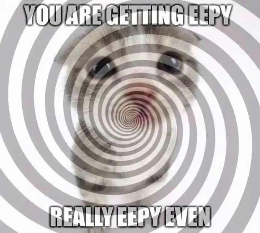 Eeeeeeeepy af