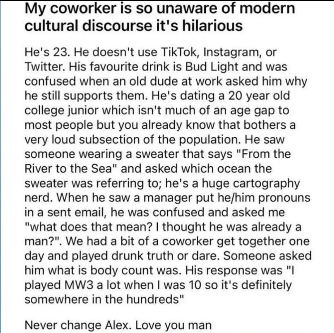 Good lord Alex. Never change
