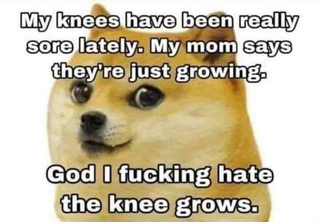 i never had my knee grow