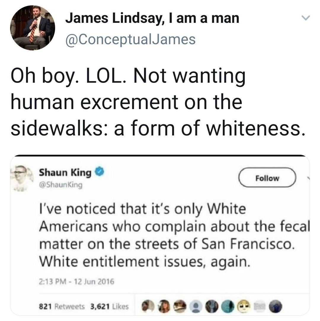 White people and their...*shuffle deck, pulls card* not wanting shit on the streets