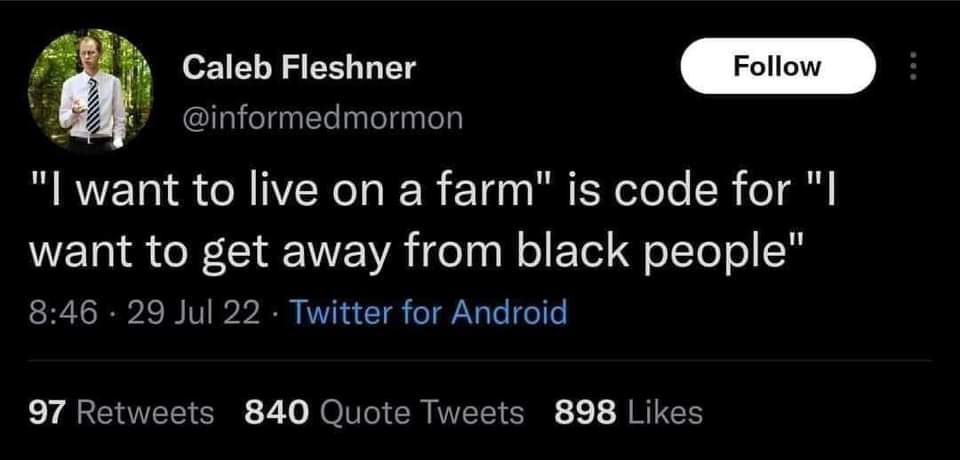 Don't worry, it used to be popular to have black people on farms