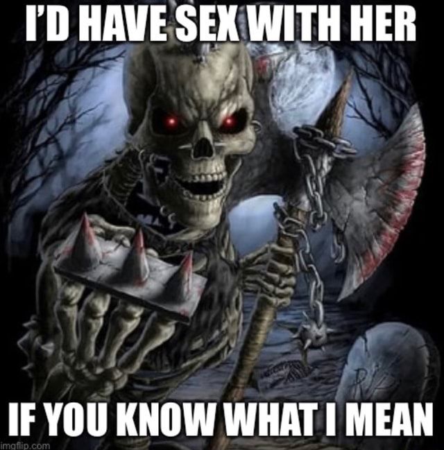 I would... hehehe... BONE her