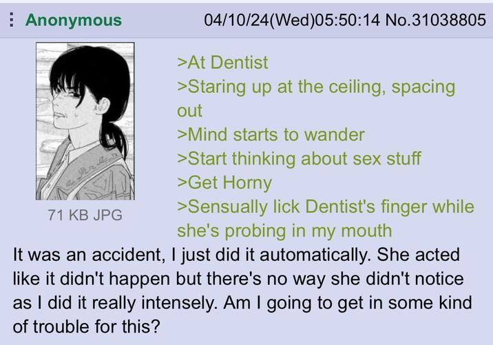 That's why she became a dentist