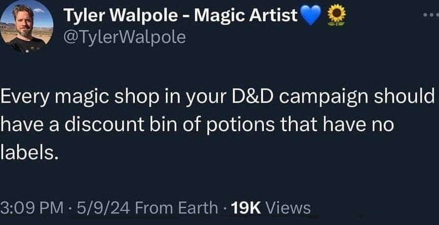 DM protip: don't decide what the potions are until the players drink them