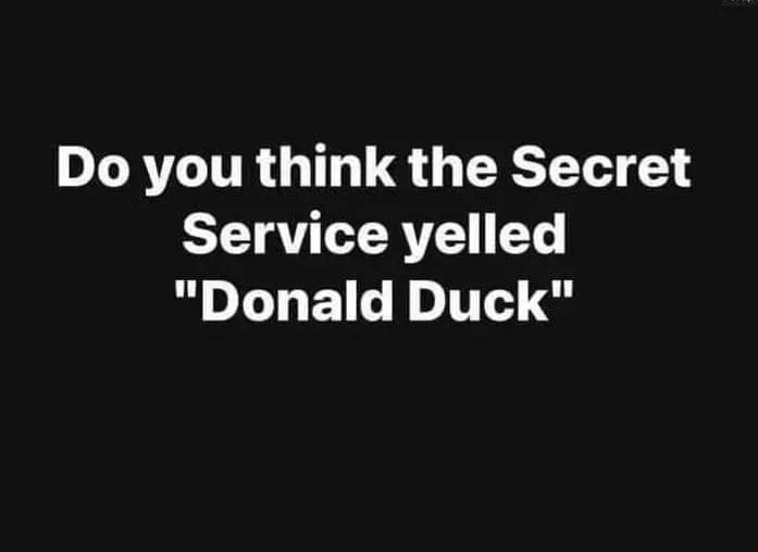 Or did they yell 'a little bit to the right'