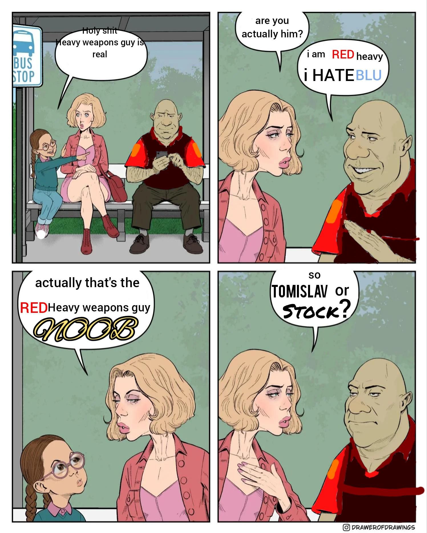 He hates BLU daba dee daba die