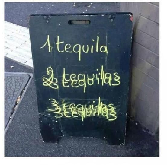 You're probably this drugged if you consider getting 3 tequilas