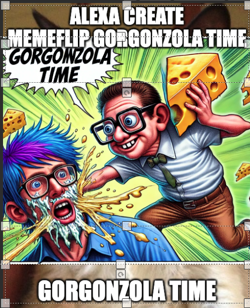 this is an american meme (because the Gorgonzola doesn't look like Gorgonzola)