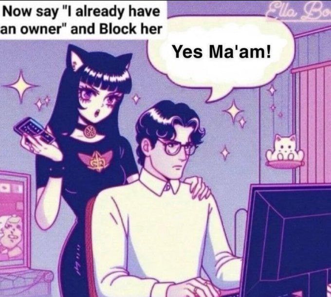 I am your owner now, you have to block her