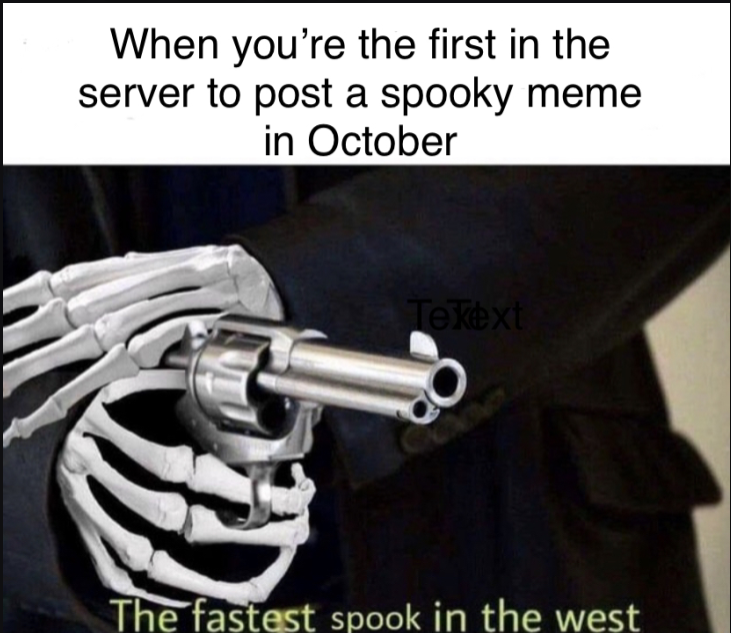 ITS SPOOKTOBER MY DUDES