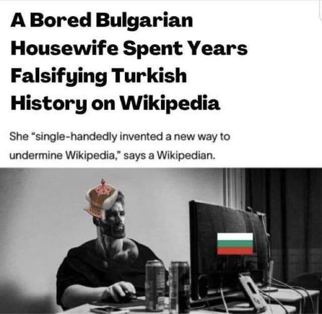 Ataturk was Bulgarian, icecream is Bulgarian, flushing toilets are Bulgarian