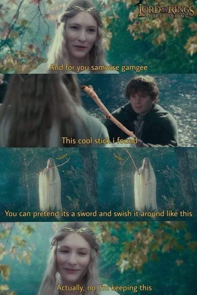 "Now go destroy the ring and get out of my face"