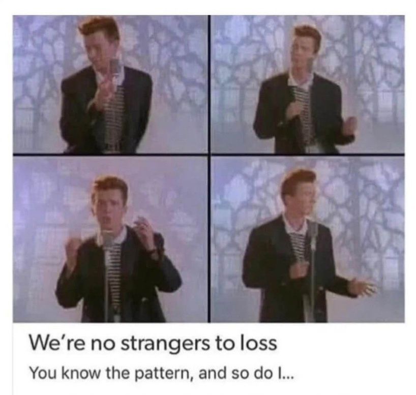 Your loss is my win