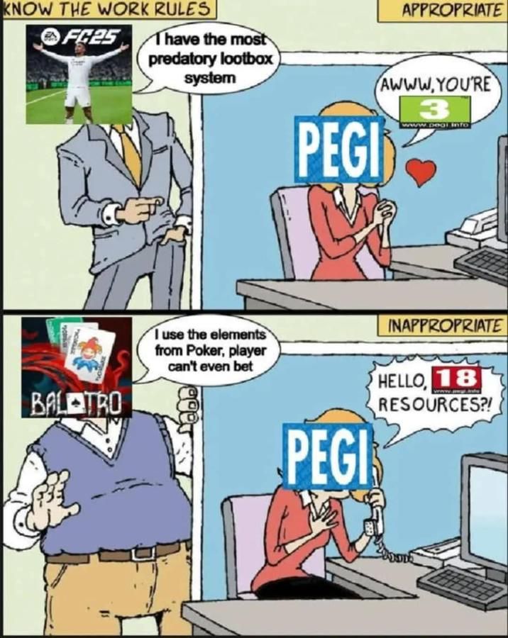 they're called PEGI because they're getting pegged