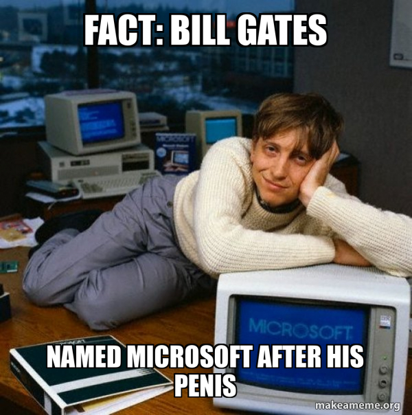 the slower Bill Gates gets due to old age, the slower Windows gets due to bloat