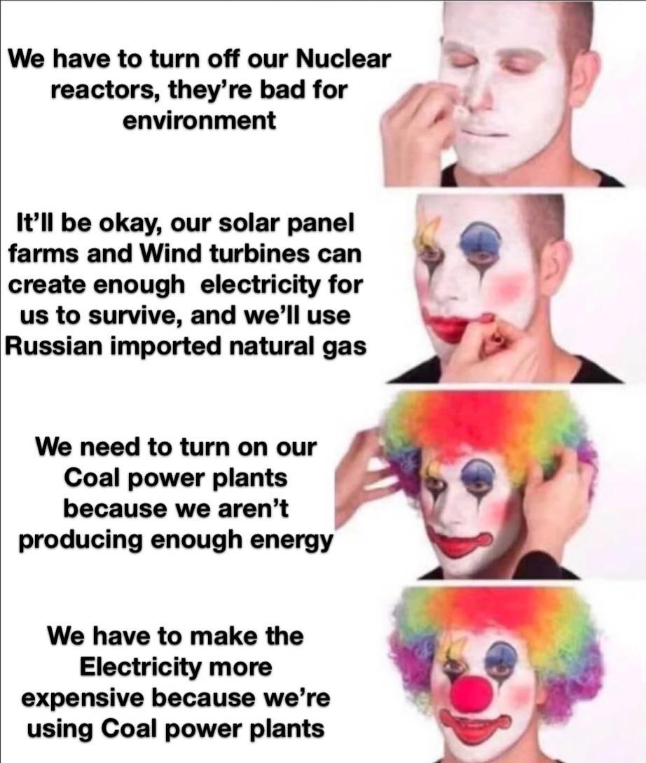 also let's just down the nuclear plants during a war-related energy crisis