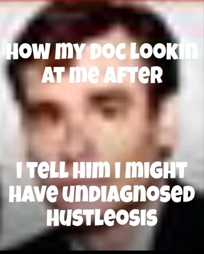 then he got diagnosed with hemorrhoids
