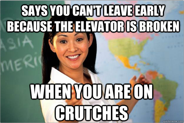 I had to go down 5 flights of stairs in 5 minutes AND get to class on time