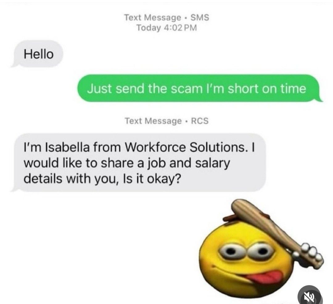 It's a text because a call would give away an accent