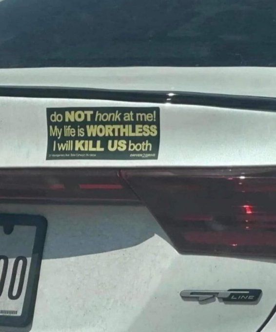 Honk if you want to die
