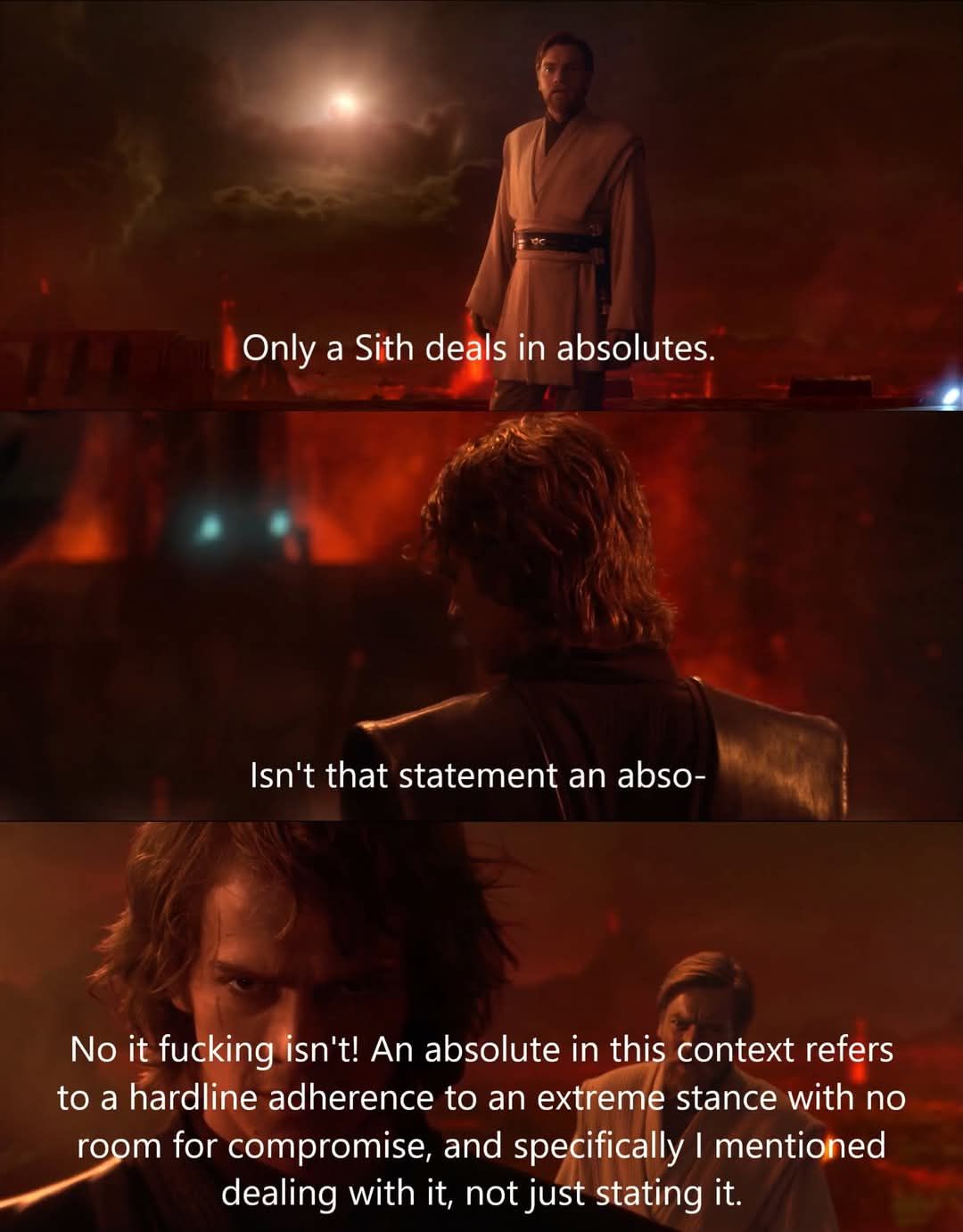 If the jedi didnt have double standards, they'd have no standards at all