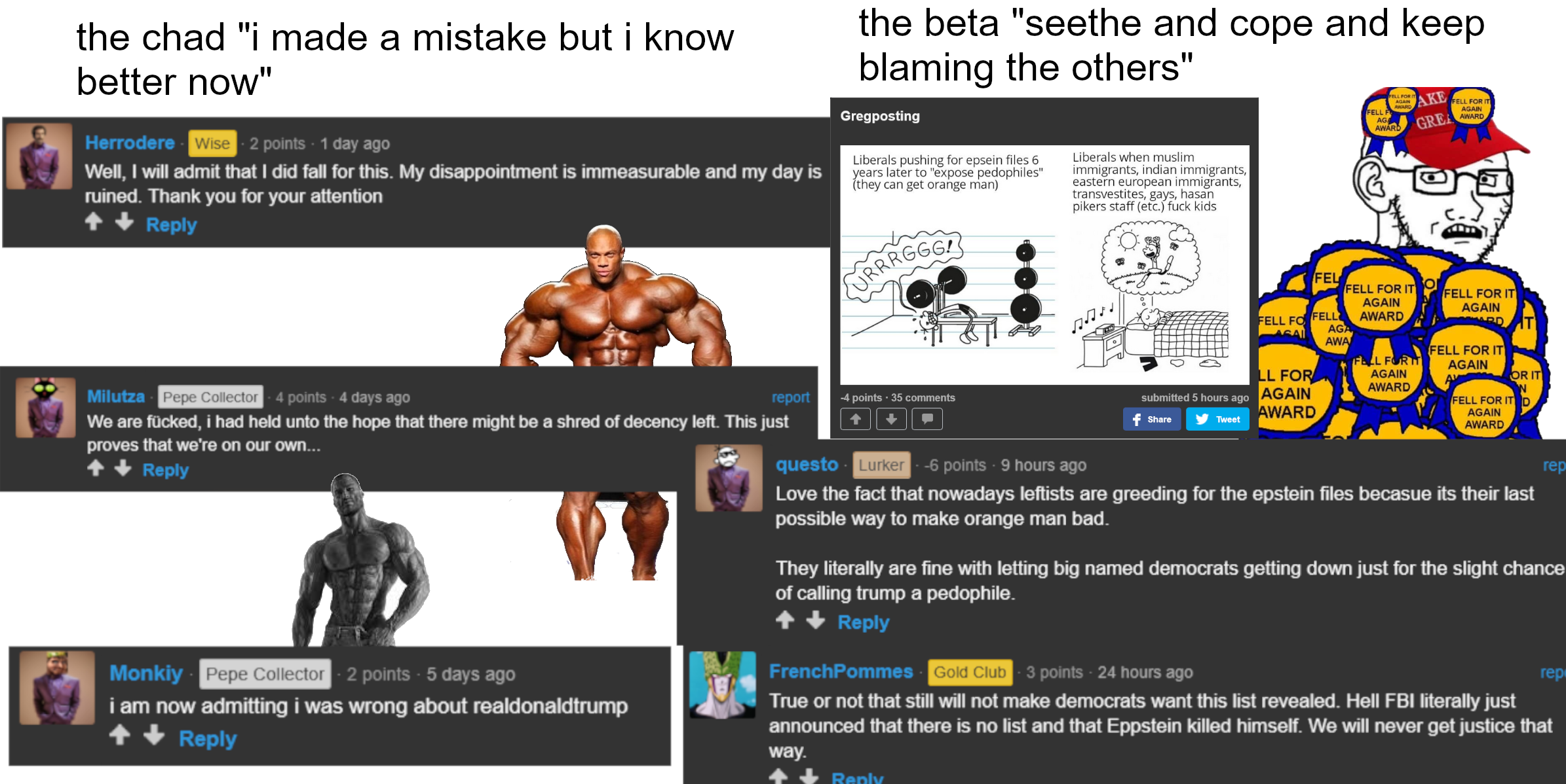 character growth is unbeknown to them ***less brehs