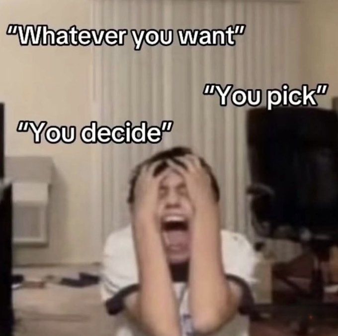 Me before I could say "up to you"