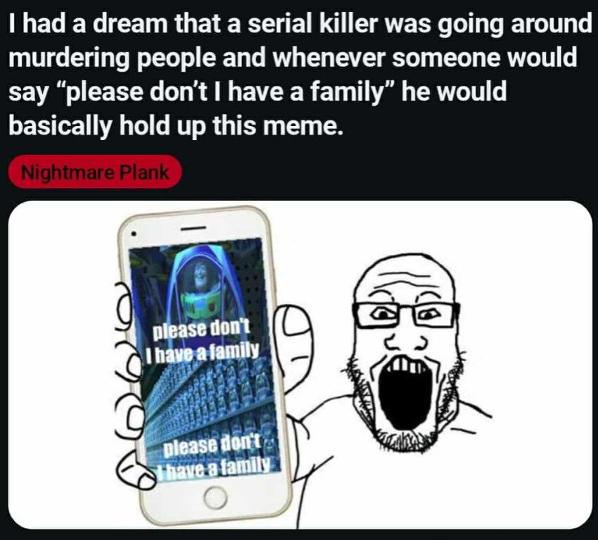 Don't let your dreams be memes