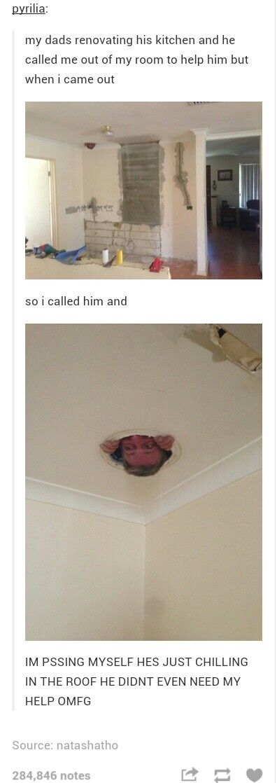 Ceiling dad is watching you use the wrong screwdriver