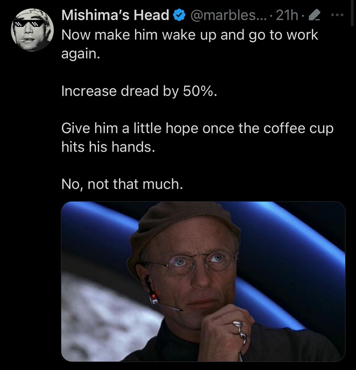 It's almost weekend, hamg in there buddy