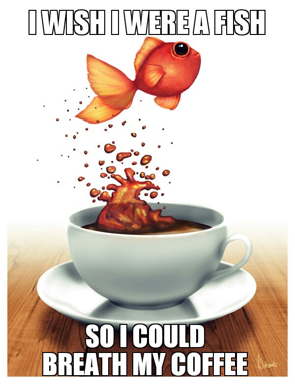 I am the coffee and the coffee is me