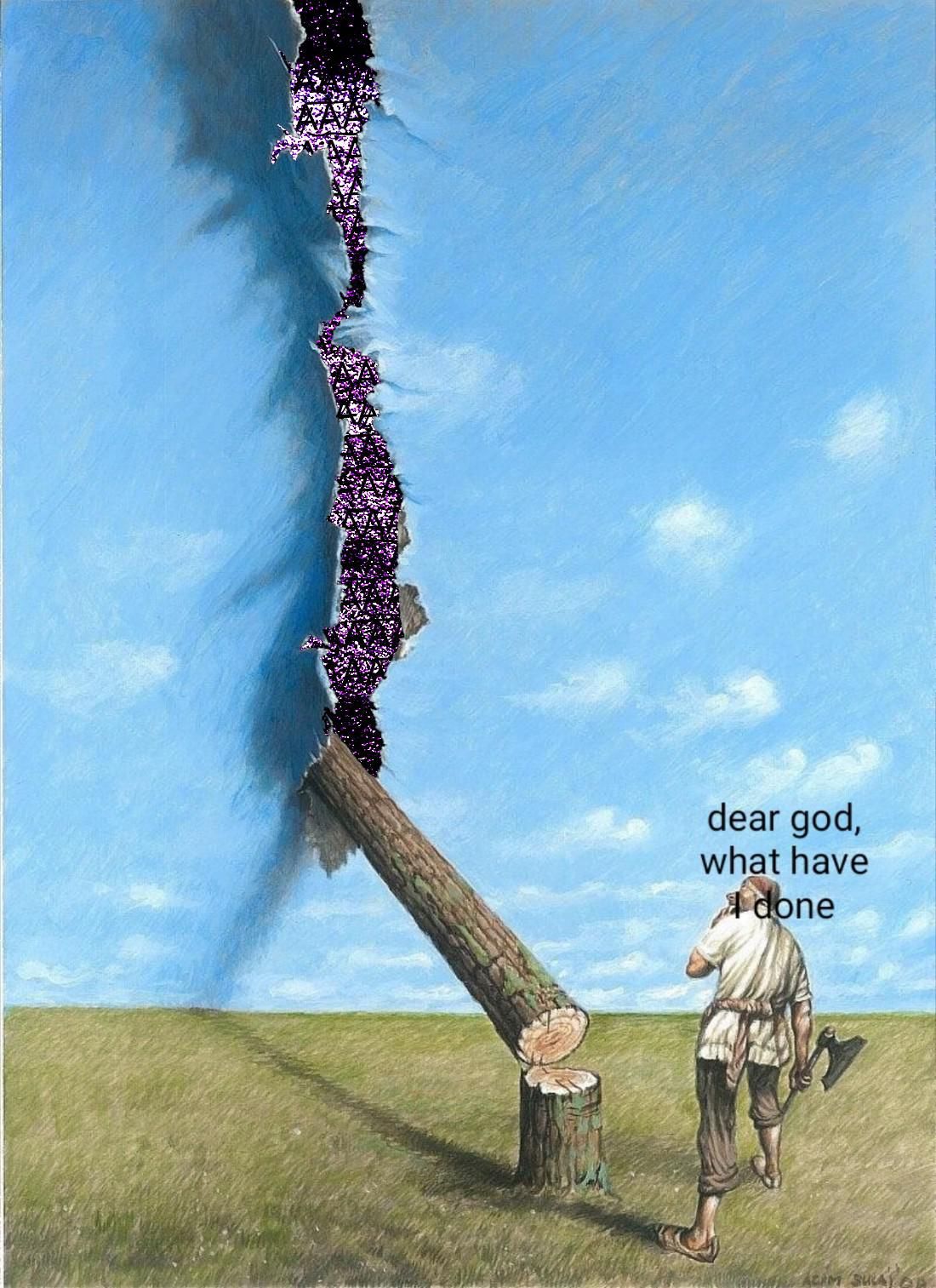 You weren't supposed to do that